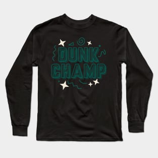 Dunk Champ Faded Spruce Long Sleeve T-Shirt